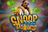 Snoop Dogg Dollars